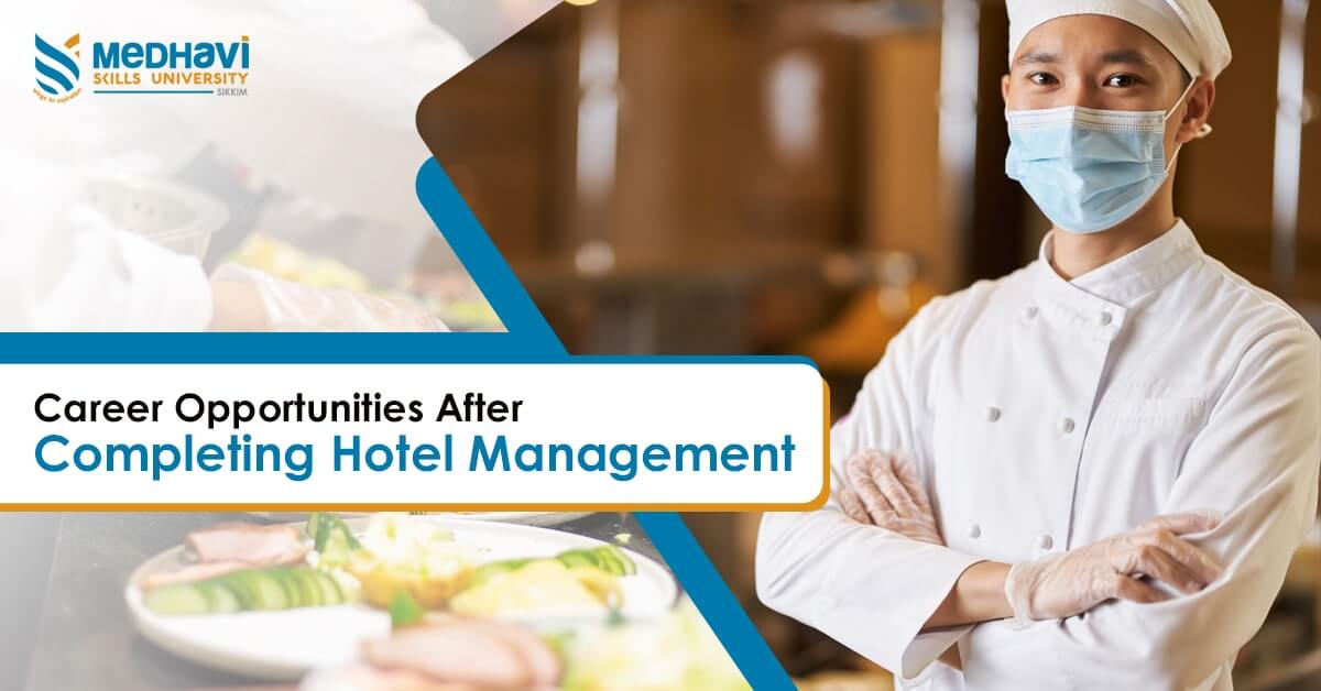Career Opportunities After Completing Hotel Management