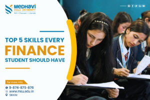 Top 5 Skills Every Finance Student Should Have