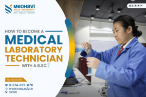 How to Become a Medical Laboratory Technician with a B.Sc